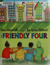 book cover of The Friendly Four by Eloise Greenfield