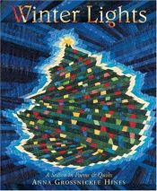 book cover of Winter Lights: A Season in Poems & Quilts by Anna Grossnickle Hines