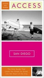 book cover of Access San Diego (Access Guides) by Richard Saul Wurman