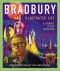 Bradbury: An Illustrated Life - A Journey to Far Metaphor
