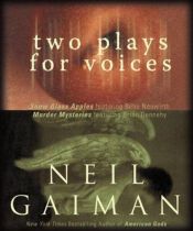 book cover of Two Plays for Voices by ნილ გეიმანი