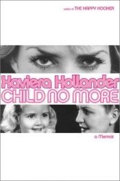 book cover of Child No More: A Memoir by Xaviera Hollander