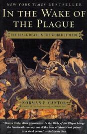 book cover of In the Wake of the Plague by Norman Cantor