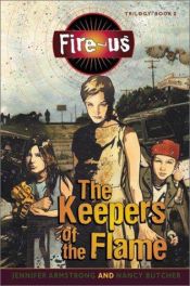 book cover of The keepers of the flame by Jennifer Armstrong