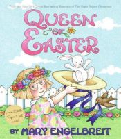 book cover of Queen of Easter (Ann Estelle Stories) by Mary Engelbreit