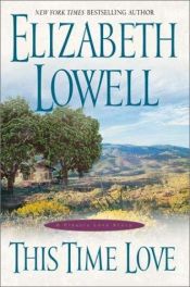 book cover of This Time Love (also published as: Sequel) by Elizabeth Lowell