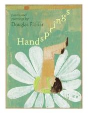 book cover of Handsprings by Douglas Florian