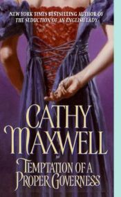 book cover of Temptation of a Proper Governess (Cameron Sisters, Book 1) by Cathy Maxwell