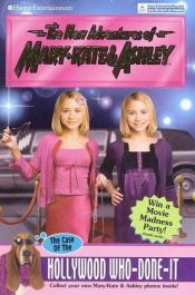 book cover of New Adventures of Mary-Kate & Ashley #33: The Case of the Hollywood Who-Done-It: (The Case of the Hollywood Who-Done-It) by Mary-kate & Ashley Olsen