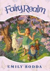 book cover of Fairy Realm #4: The Last Fairy-Apple Tree (Raoul Vitale) by Emily Rodda