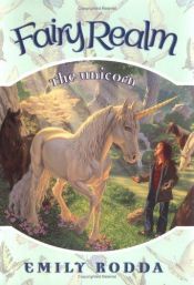 book cover of Fairy Realm 06: The Unicorn (Fairy Realm) by Emily Rodda