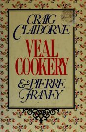 book cover of Veal cookery by Craig Claiborne