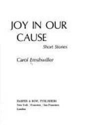 book cover of Joy in Our Cause by Carol Emshwiller