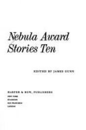 book cover of Nebula Award Stories 10 (Ten) by James Gunn