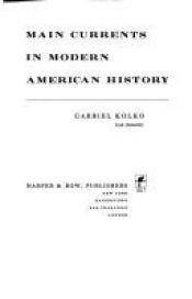 book cover of Main Currents in American Hist by Gabriel Kolko