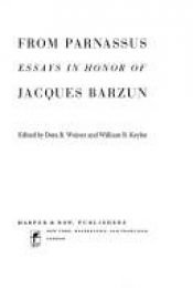 book cover of From Parnassus: essays in honor of Jacques Barzun by Jacques Barzun