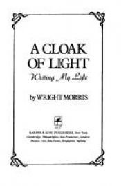 book cover of *SIGNED* A Cloak of Light by Wright Morris