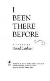 book cover of I been there before by David Carkeet