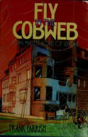 book cover of Fly in the Cobweb a Dan Mallett Novel of Suspense by Domini Taylor