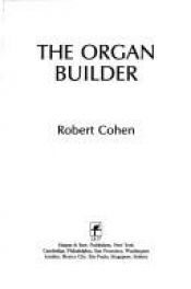 book cover of Organ Builder, The by Robert Cohen