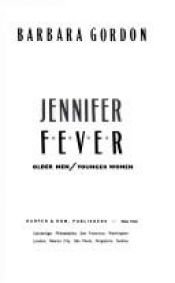 book cover of Jennifer fever : older men by Barbara Gordon