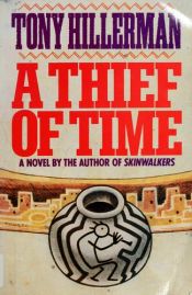 book cover of A Thief of Time by トニイ・ヒラーマン