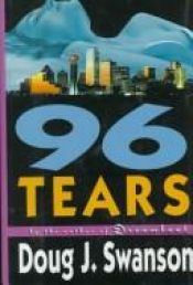 book cover of 96 Tears by Doug J. Swanson