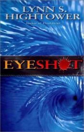 book cover of Eyeshot by Lynn S. Hightower