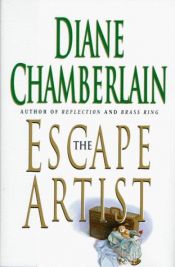 book cover of The Escape Artist by Diane Chamberlain