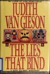 book cover of The Lie That Binds by Judith Van Gieson