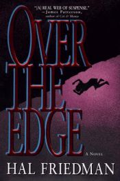 book cover of Over the Edge by Hal Friedman