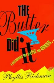 book cover of The Butter Did It (Chas Wheatley Mysteries) by Phyllis Richman