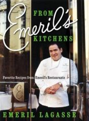 book cover of From Emeril's kitchens : favorite recipes from Emeril's restaurants by Emeril Lagasse