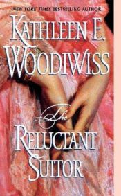 book cover of The Reluctant Suitor by Kathleen Erin Hogg Woodiwiss