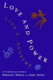 book cover of Love and Power by Lynn Andrews