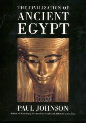 book cover of The civilization of ancient Egypt by Paul Johnson
