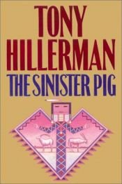 book cover of The Sinister Pig by Τόνι Χίλερμαν