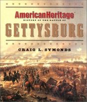 book cover of History of the Battle of Gettysburg by Craig Symonds