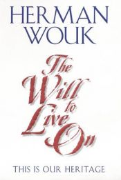 book cover of The Will To Live On by هرمان ووک