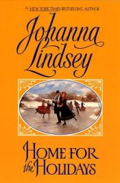 book cover of Home For The Holidays by Johanna Lindsey