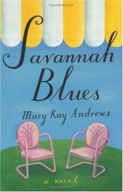 book cover of Savannah Blues by Mary Kay Andrews