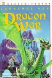 book cover of Dragon War by ローレンス・イェップ