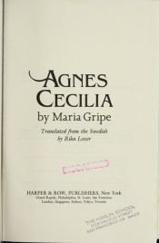 book cover of Agnes Cecilia by María Gripe