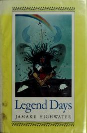 book cover of Legend days by Jamake Highwater