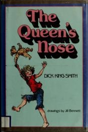book cover of Queens Nose Tie In by Дик Кинг-Смит