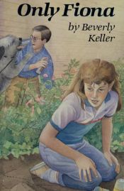 book cover of Only Fiona by Beverly Keller