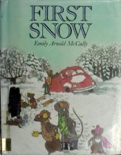 book cover of First snow by Emily Arnold