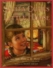 book cover of Santa comes to little house by Λόρα Ίνγκαλς Ουάιλντερ