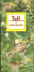 book cover of The Tall Book of Make-Believe by Jane Werner