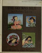 book cover of The sky was blue by Charlotte Zolotow